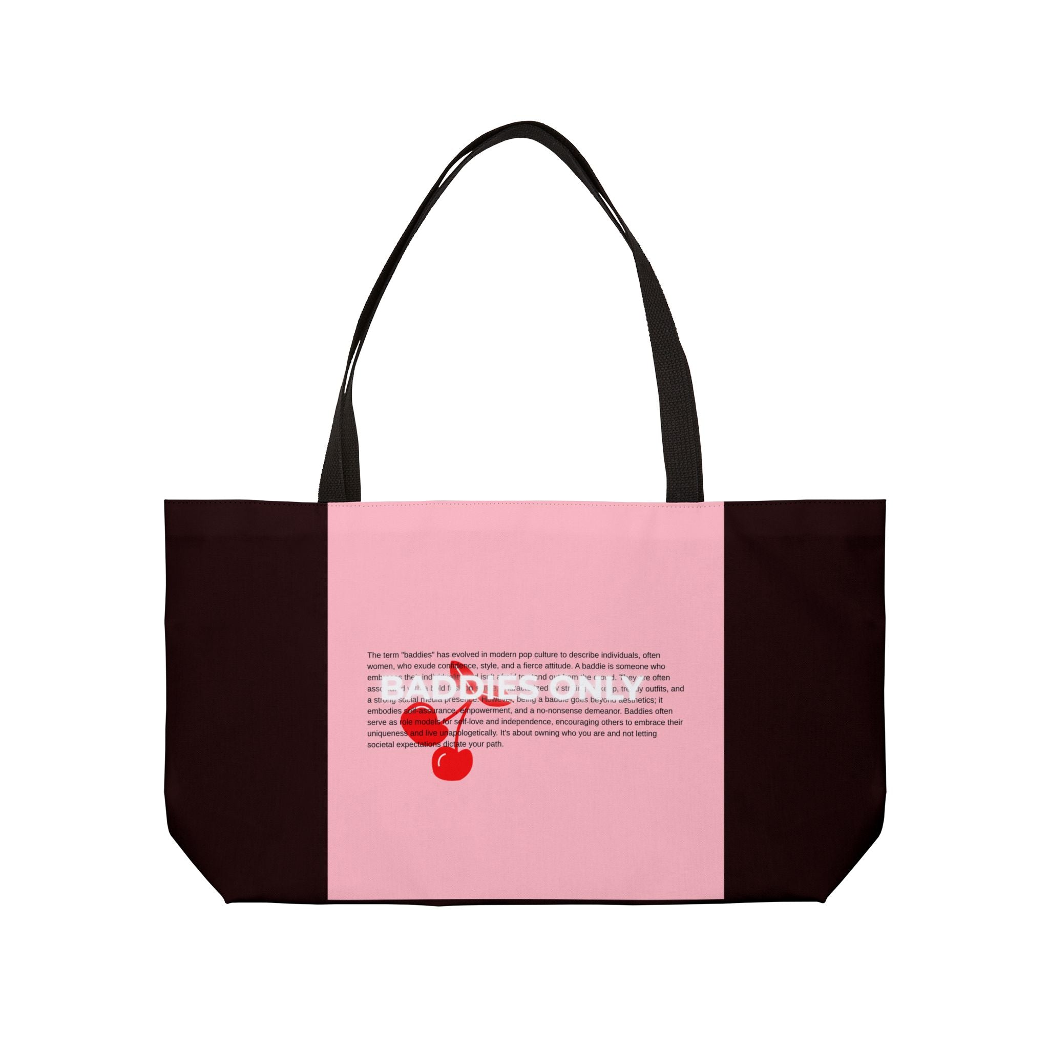 Baddies Only Weekender Tote Bag – Pink Cherry Graphic Beach & Travel Bag